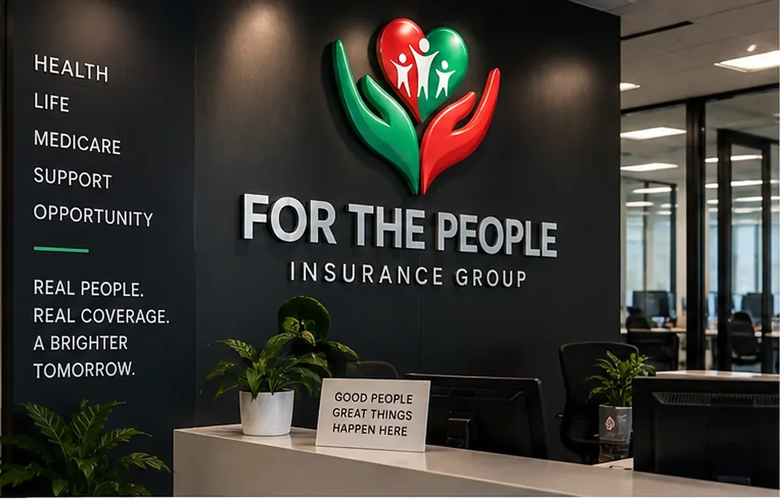 The For The People reception wall: Health, Life, Medicare, Support, Opportunity